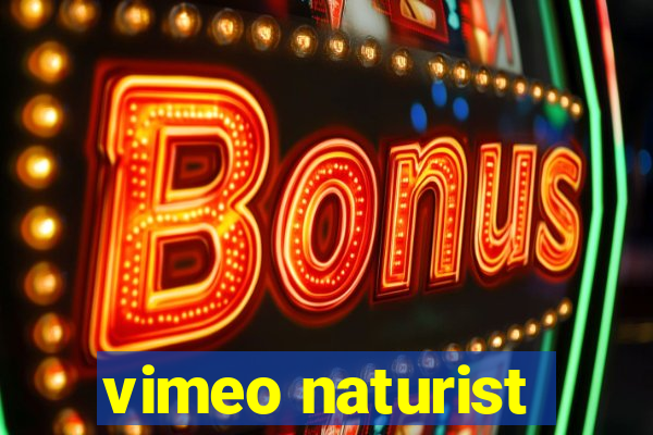 vimeo naturist